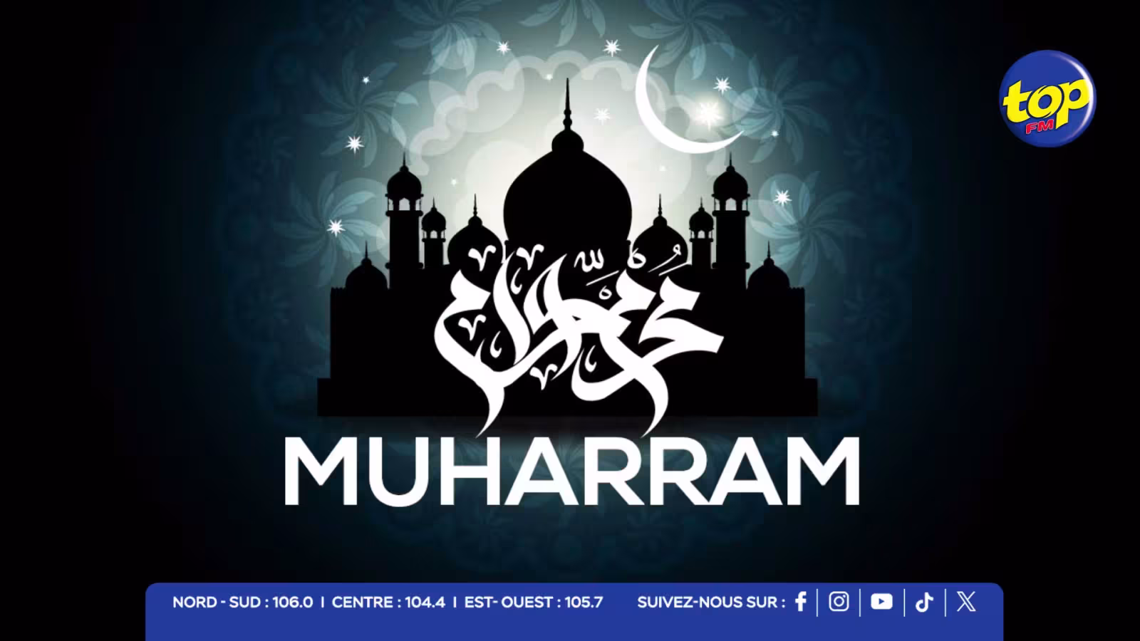 Muharram, premier mois du calendrier islamique : un nouveau cycle empreint de foi, de mémoire et de sérénité 