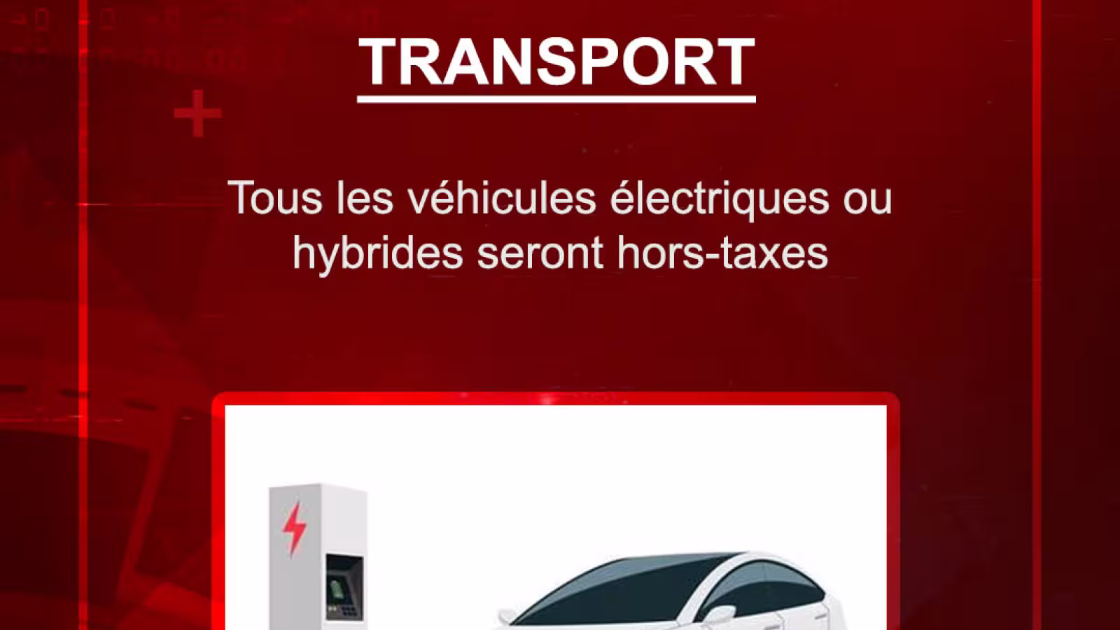 Transport : tous les véhicules électriques ou hybrides seront hors-taxes