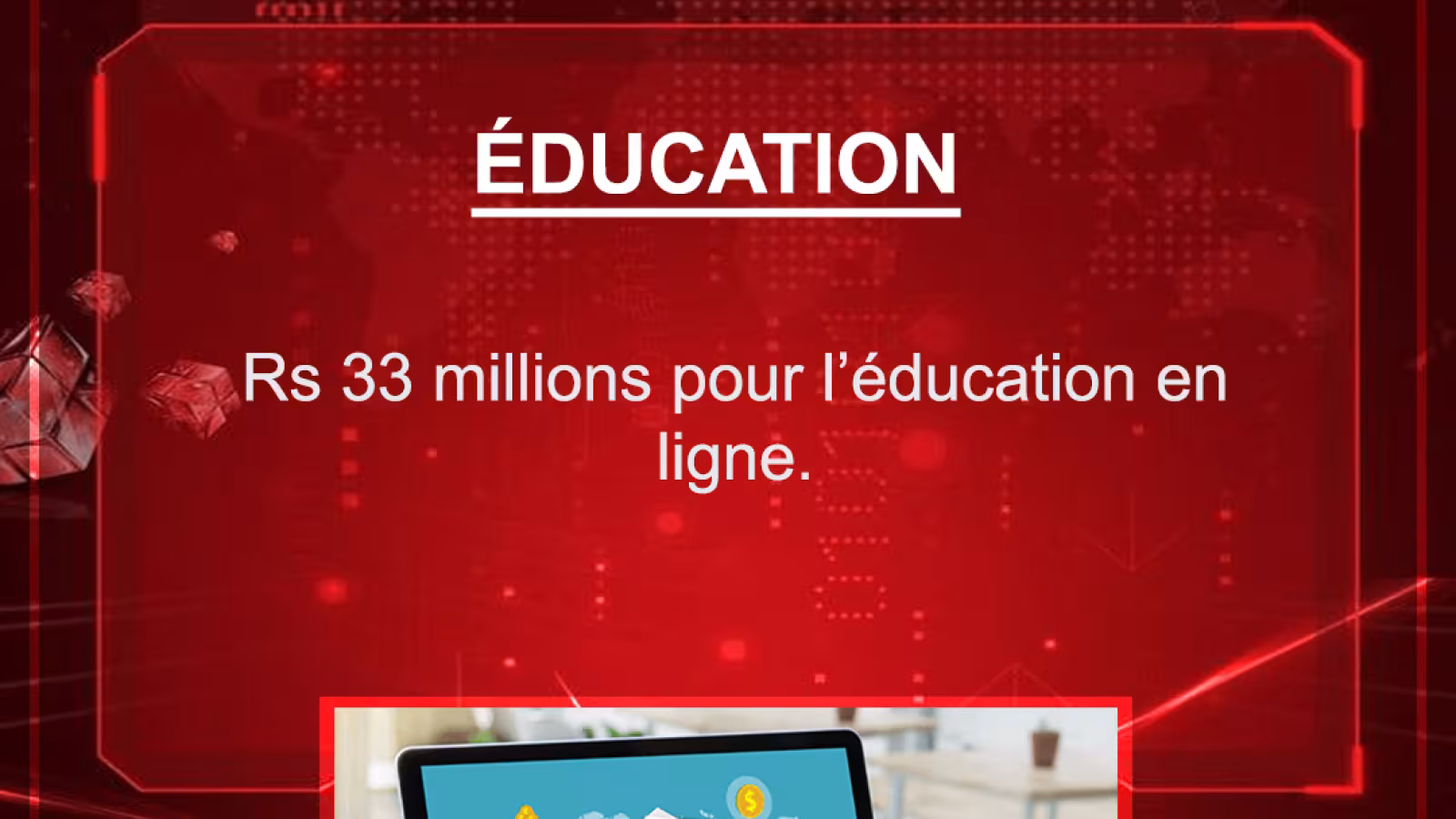 Budget 2021-2022 : Rs 33 millions pour l’éducation en ligne