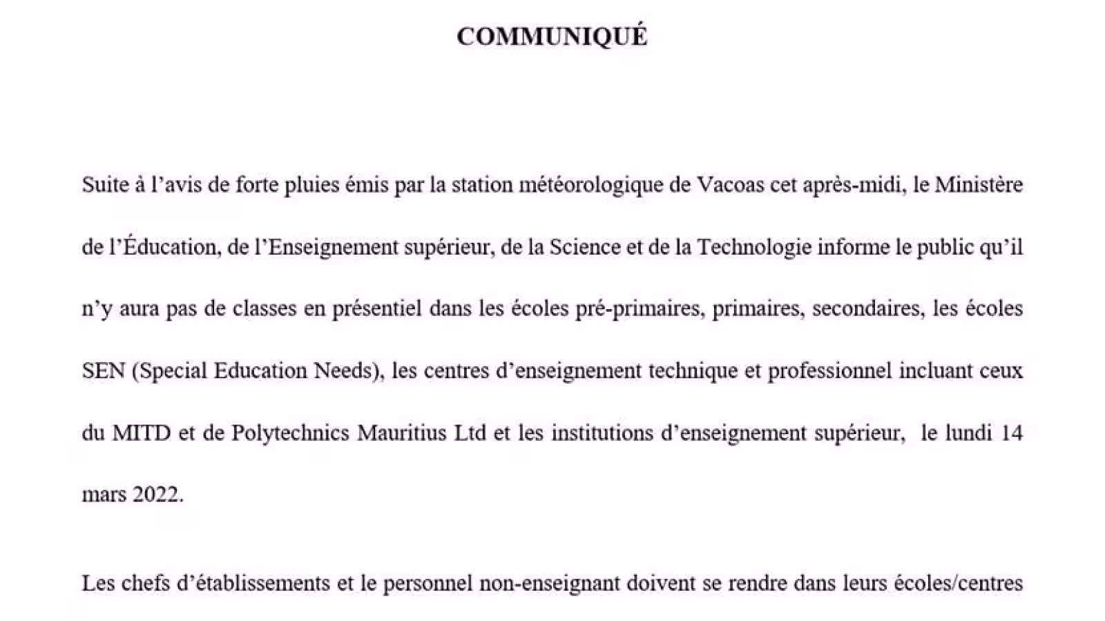 En raison du mauvais temps : Les institutions éducatives resteront fermées demain