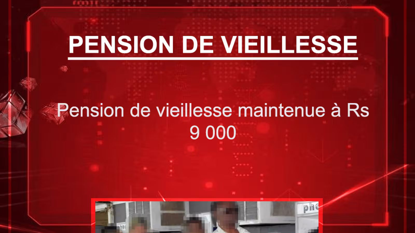 Budget 2021-2022 : Pension de vieillesse maintenue à Rs 9 000