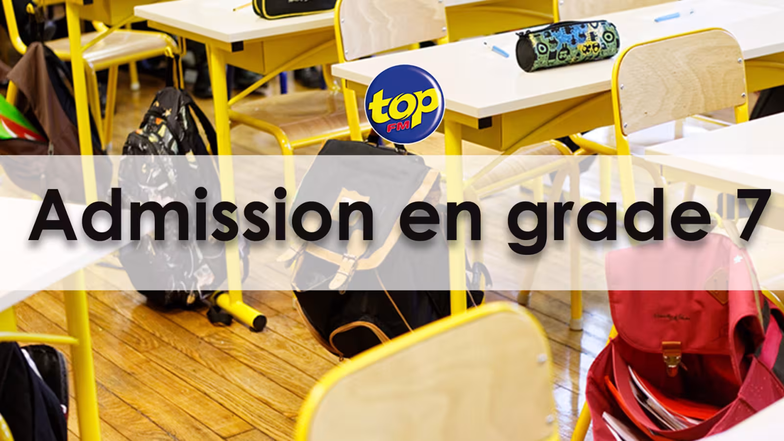 Résultats du PSAC : L’exercice d’admission pour la Grade 7 soit en secondaire, prévue le 19 décembre prochain