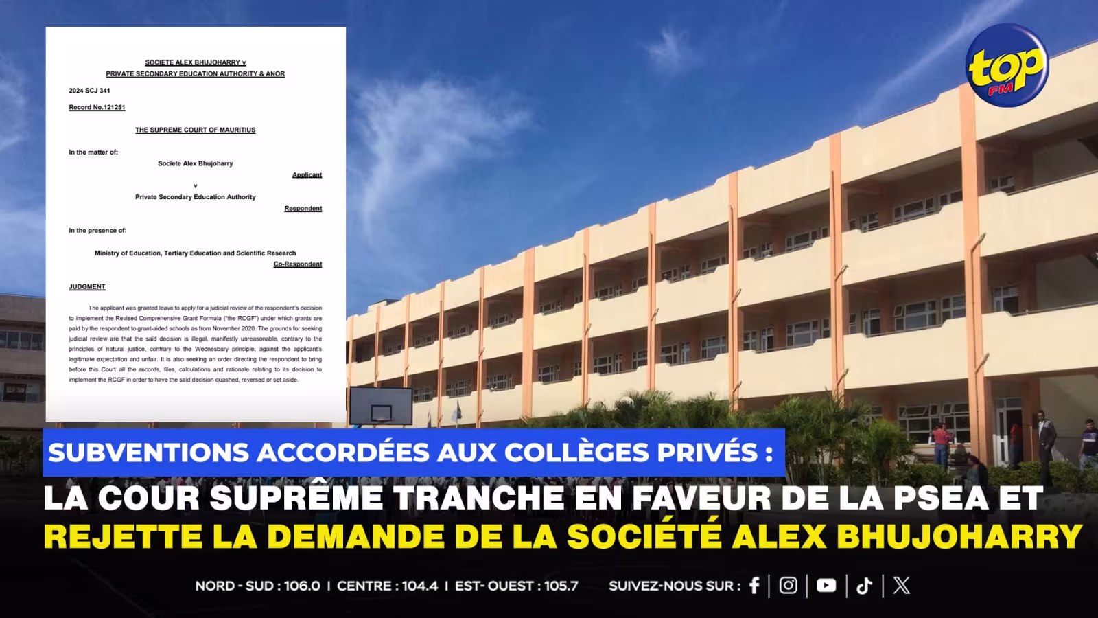 Subventions accordées aux collèges privés : La Cour suprême tranche en faveur de la PSEA et rejette la demande de la Société Alex Bhujoharry