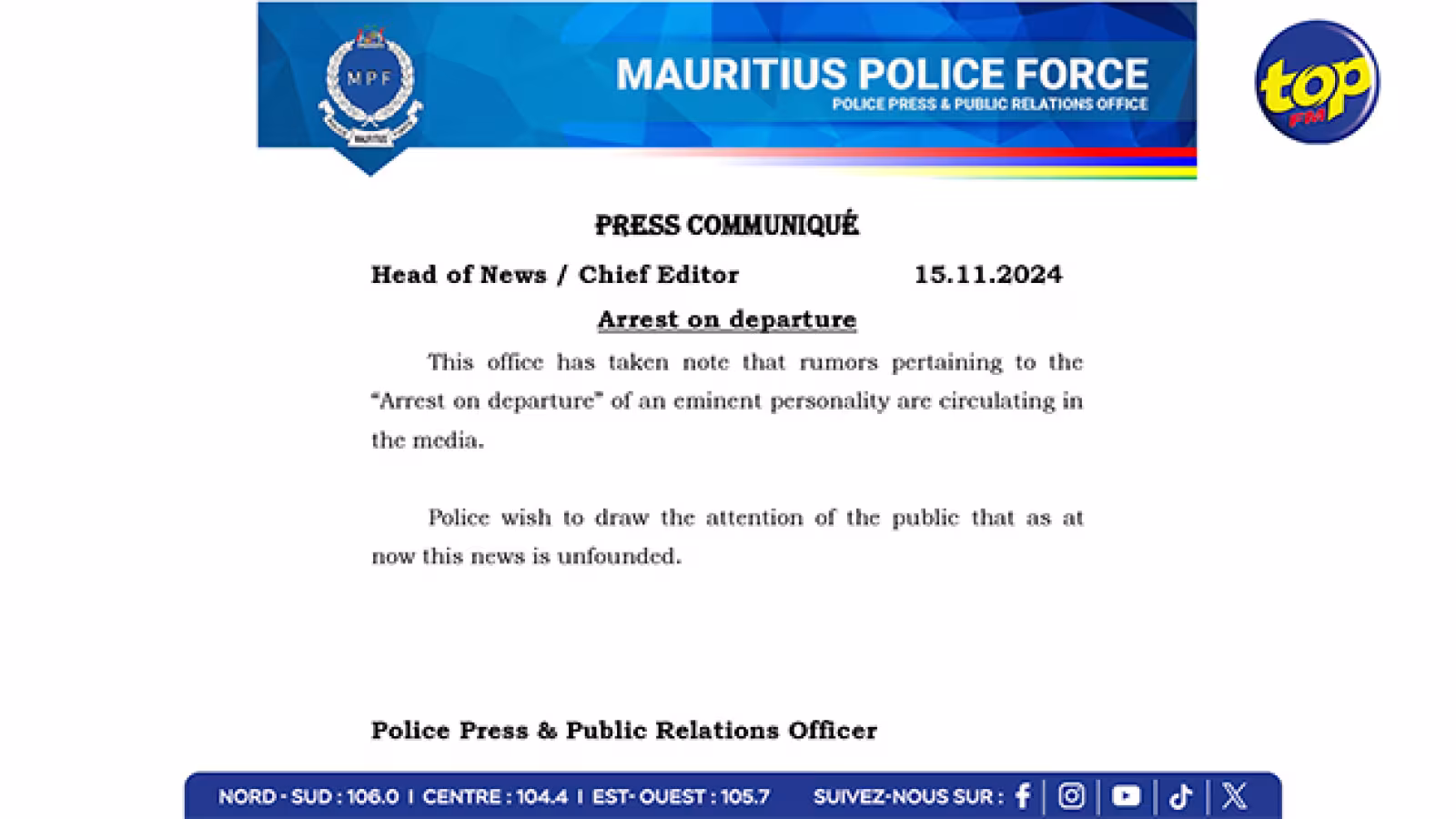 Arrest on Departure : la police qualifie l'information d'infondée