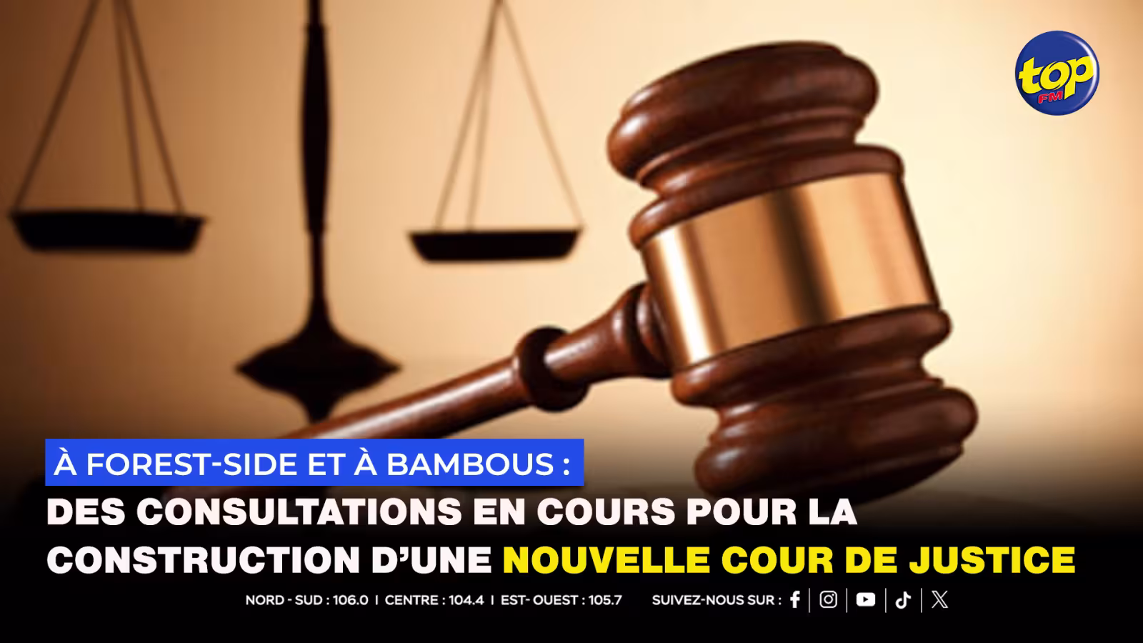 À Forest-Side et à Bambous : Des consultations en cours pour la construction d’une nouvelle cour de justice 