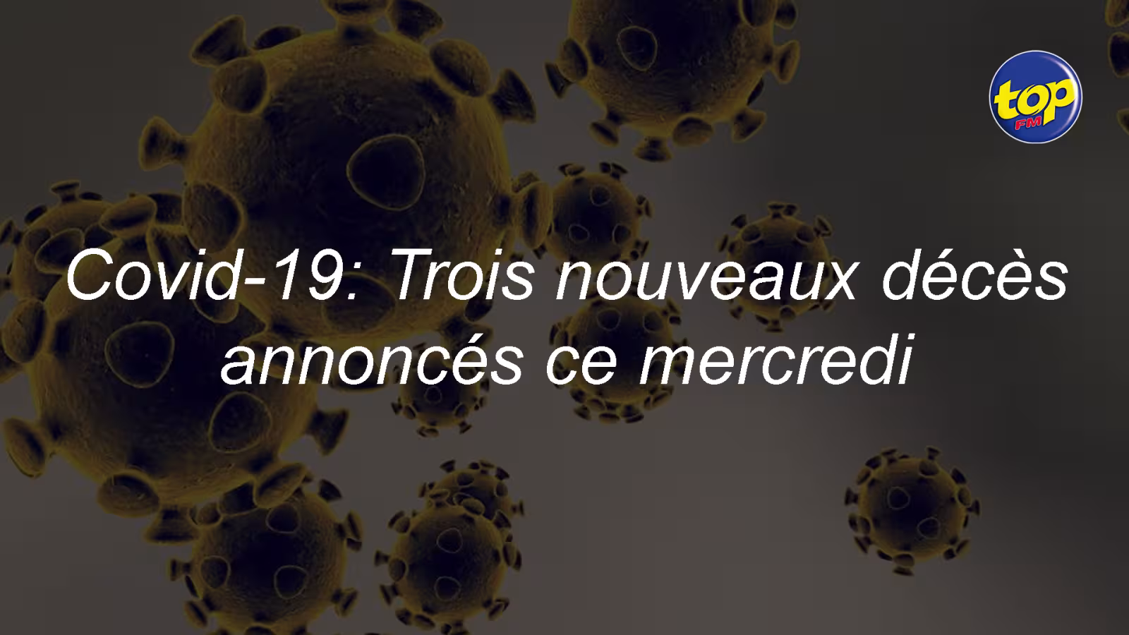 Covid-19 : une trentaine de décès enregistrés depuis lundi