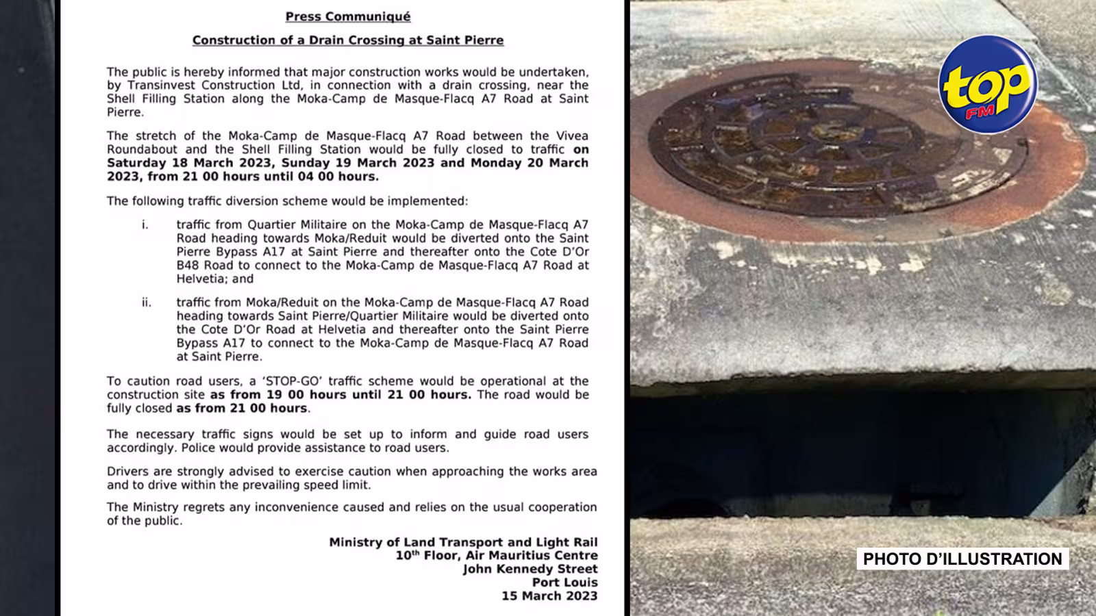 Travaux en relation avec un drain à St Pierre : La route A7 sera fermée dans la soirée du 18, 19 et 20 mars
