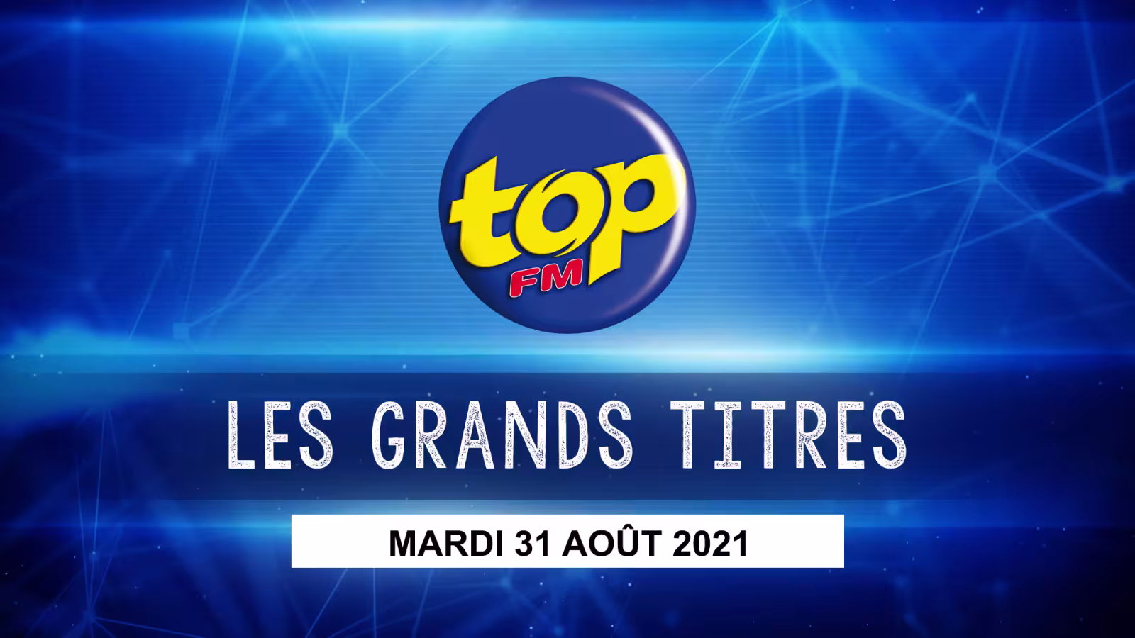 Les grands titres de Top FM de ce mercredi 29 décembre 2021