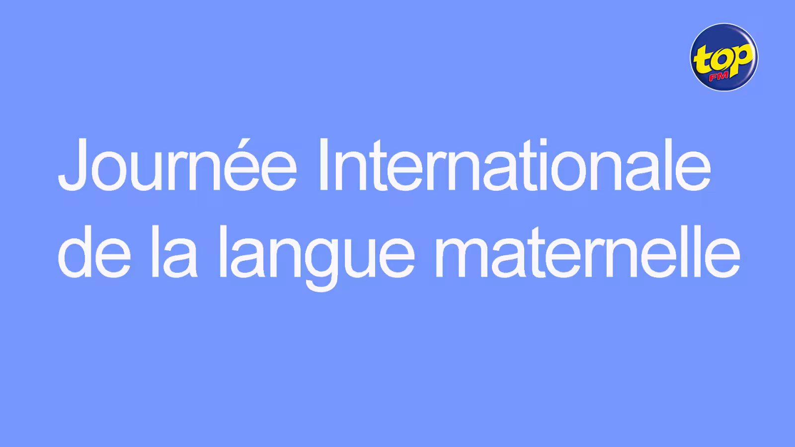 Journée Internationale de la langue maternelle