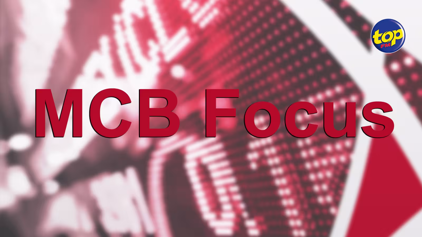 Croissance : MCB Focus révise ses prévisions à la baisse et prédit 4,4% contre 4,8% en juin