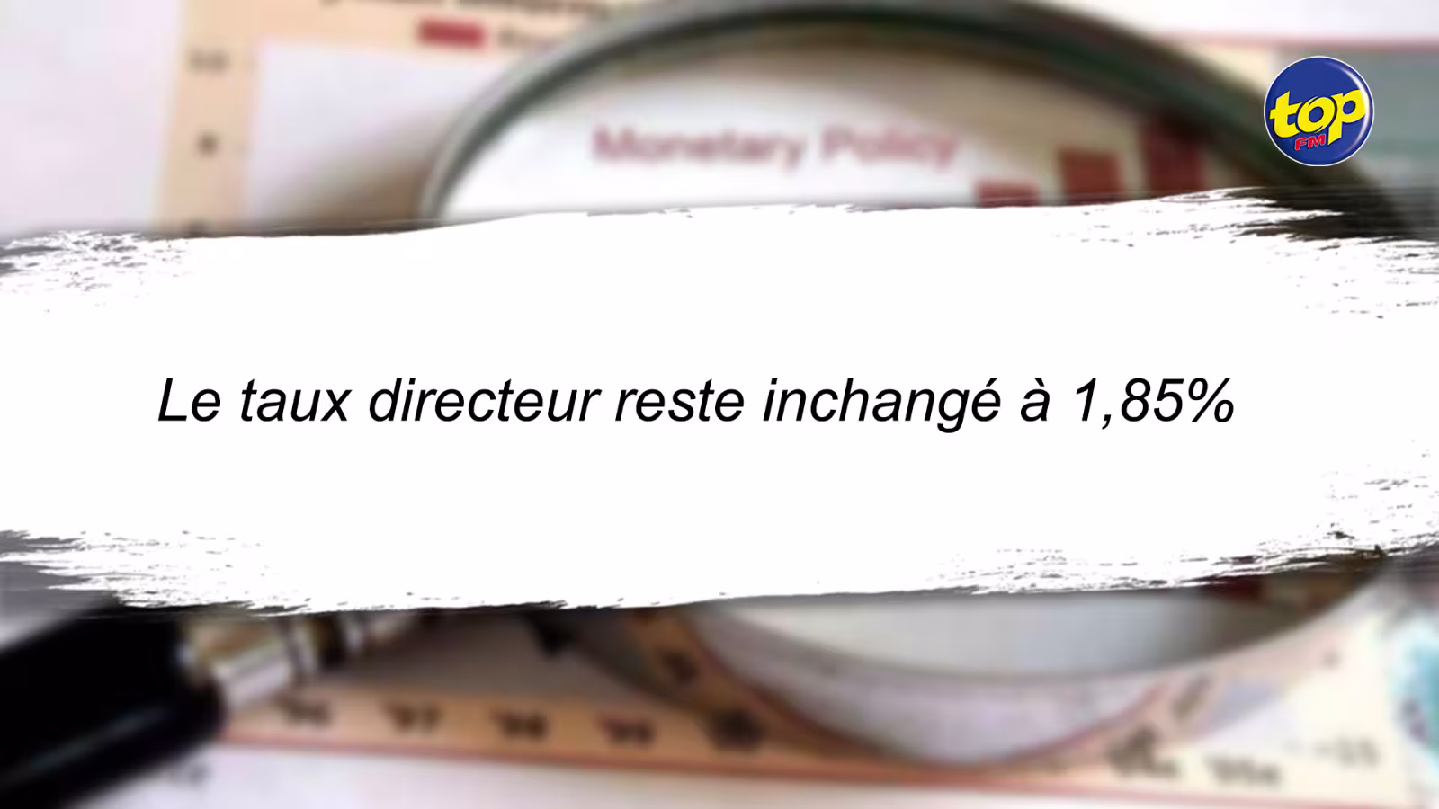Réunion du Monetary Policy Committee : Le taux directeur reste inchangé à 1,85%
