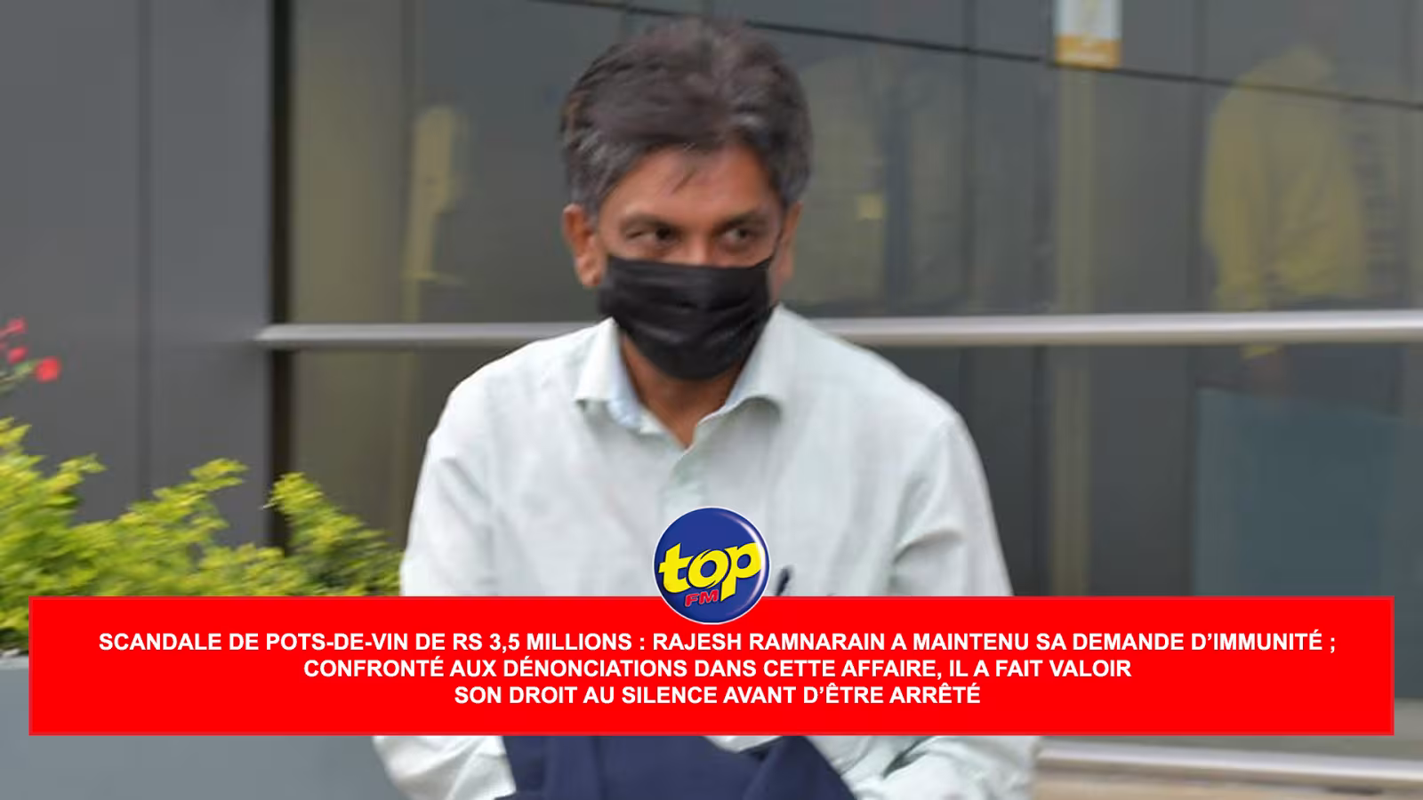 Scandale de pots-de-vin de Rs 3,5 millions : Rajesh Ramnarain arrêté et inculpé pour trafic d’influence… l’étau se resserre davantage autour de Maneesh Gobin et Rajanah Dhaliah