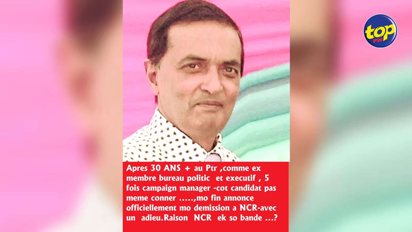 Rechad Sayfoo, ancien membre du bureau politique et de l’exécutif annonce sa démission du PTr