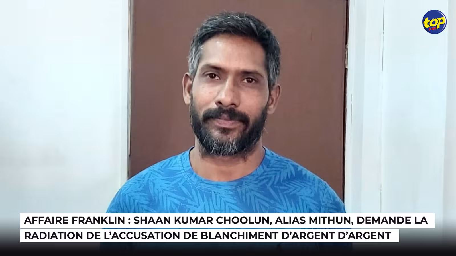 Affaire Franklin : Shaan Kumar Choolun, alias Mithun, demande la radiation de l’accusation de blanchiment d’argent d’argent