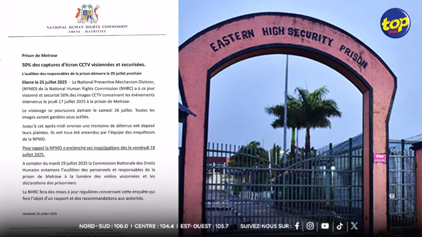 Les investigations sur les incidents survenus à la prison de haute sécurité de Melrose, le jeudi 17 juillet, progressent 