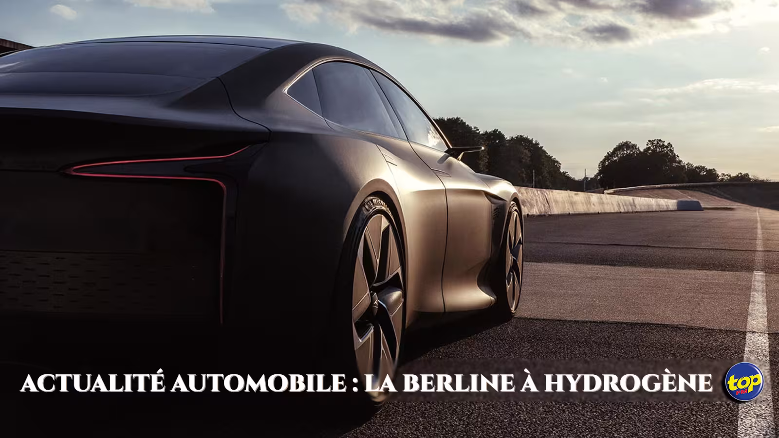 Actualité Automobile : La berline à Hydrogène