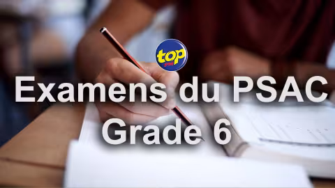 Fin des examens du PSAC Grade 6 : Les mathématiques à l’ordre du jour ce vendredi pour clore les épreuves