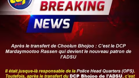 Après le transfert de Choolun Bhojoo : C’est le DCP Mardaymootoo Rassen qui devient le nouveau patron de l’ADSU