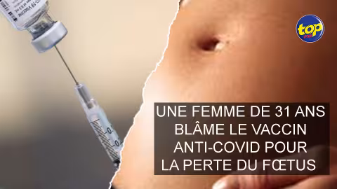 Enceinte de 8 semaines : une femme de 31 ans blâme le vaccin anti-Covid pour la perte du fœtus