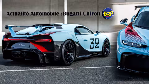 Actualité Automobile : Bugatti Chiron