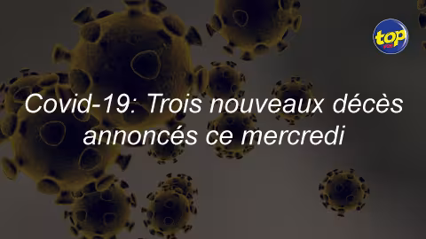 Covid-19 : une trentaine de décès enregistrés depuis lundi