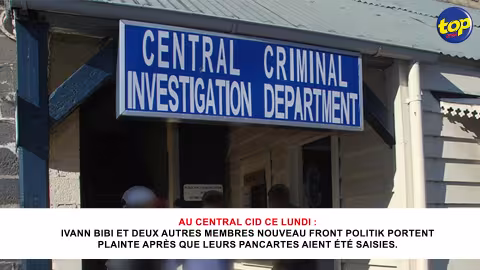 Au Central CID ce lundi : Ivann Bibi et deux autres membres Nouveau Front Politik portent plainte après que leurs pancartes aient été saisies.