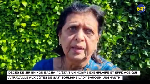 Décès de Sir Bhinod Bacha: ”c’était un homme exemplaire et efficace qui a travaillé aux côtés de SAJ” souligne Lady Sarojini Jugnauth