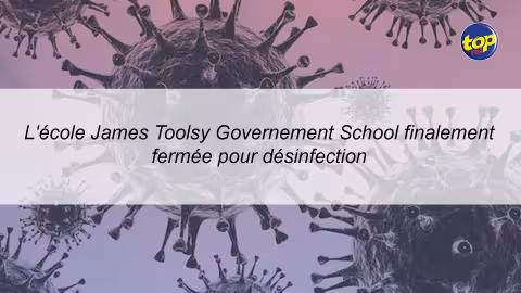 À Curepipe : L’école James Toolsy Governement School finalement fermée pour désinfection