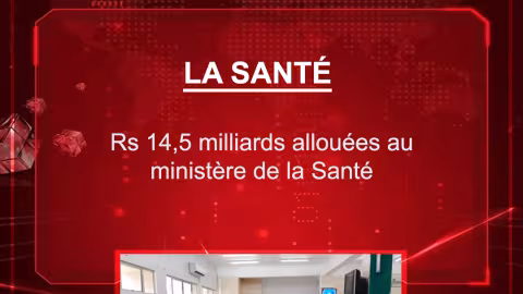 Budget 2021-2022 : Rs 14,5 milliards allouées au ministère de la Santé