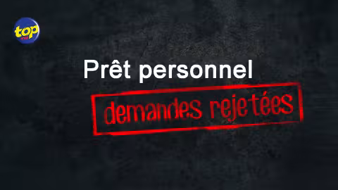 Prêt personnel auprès d’une banque : plusieurs demandes rejetées sans raison aucune