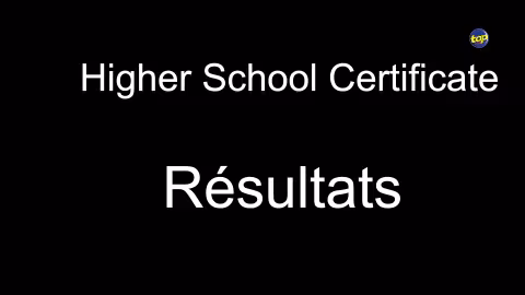 Higher School Certificate: Les résultats connus le 10 janvier