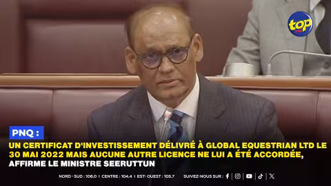 PNQ : Un certificat d'investissement délivré à Global Equestrian Ltd le 30 mai 2022 mais aucune autre licence ne lui a été accordée, affirme le ministre Seeruttun