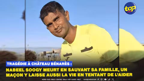 Tragédie à Château Bénarès : Nabeel Soogy meurt en sauvant sa famille, un maçon y laisse aussi la vie en tentant de l’aider