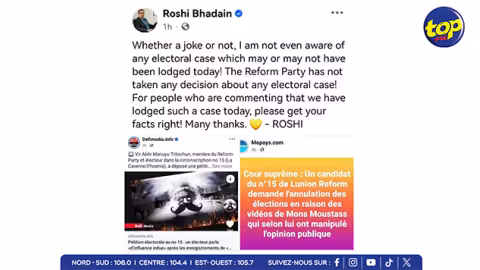 Petition électorale de Vir Abhi Manuyu Trilocchun contre les élus du NO 15 « Whether a joke or not , I am not even aware of any electoral case,which may or may not have been lodged today  “”, réagit Roshi Bhadain sur sa page Facebook