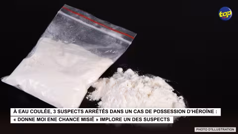 À Eau Coulée, 3 suspects arrêtés dans un cas de possession d’héroïne : « donne moi ene chance Misié » implore un des suspects
