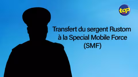 Affaire Soopramanien Kistnen : Transfert du sergent Rustom à la Special Mobile Force (SMF)