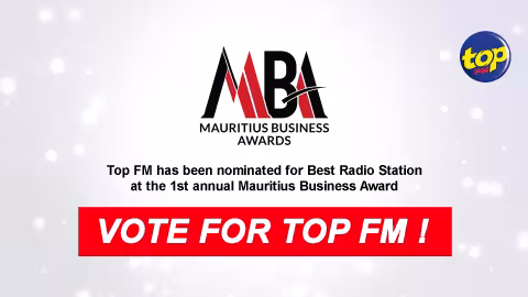 Top FM has been nominated for Best Radio Station at the 1st annual Mauritius Business Award