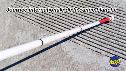 Journée internationale : La canne blanche… symbole de cécité