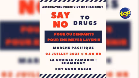 Non à la drogue : Une marche pacifique prévue ce dimanche 2 juillet par l’Association Force Vive de Chamouny