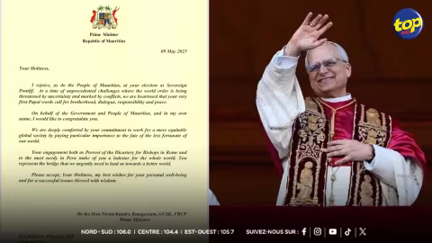 Maurice félicite le Pape Léon XIV : Un message de fraternité et d’espoir face aux incertitudes mondiales